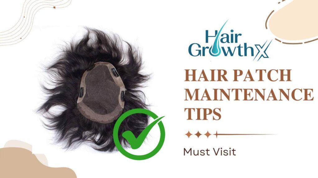 Hair Patch Maintenance Tips